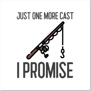 Just One More Cast I Promise Posters and Art